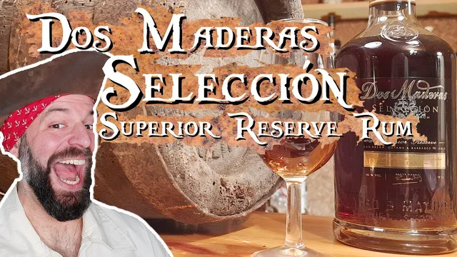 Dos Maderas Selección Superior Reserve Rum | Gereifter Rum aus Barbados und Guyana