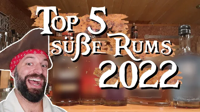 Meine TOP 5 süßen Rums 2022 | Rums mit mehr als 20 g/l Zucker