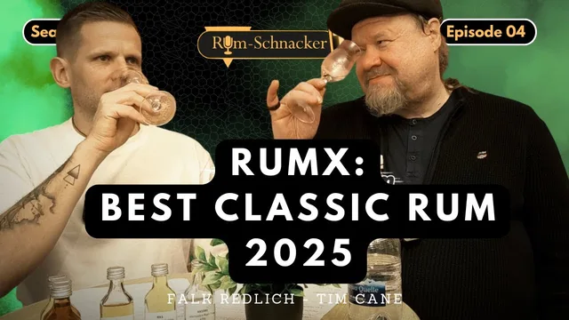 #2604 | ► RumX: Best Classic Rum, Spirit Drink & Single Cask 2025 - verdient gewonnen? @RumX